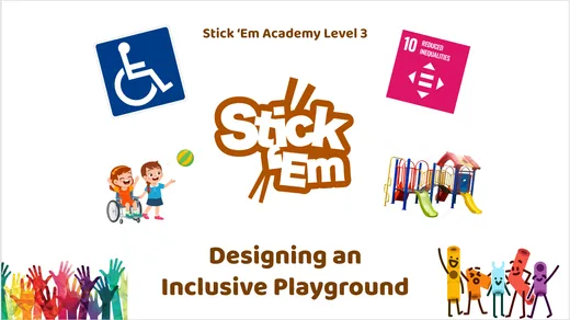 Stick ’Em Academy lesson cover: Designing an Inclusive Playground