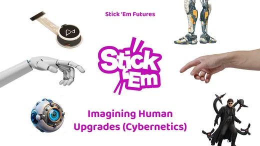 Stick ’Em Academy lesson cover: Imagining Human Upgrades (Cybernetics)