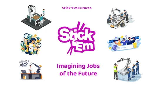 Stick ’Em Academy lesson cover: Imagining Jobs of the Future