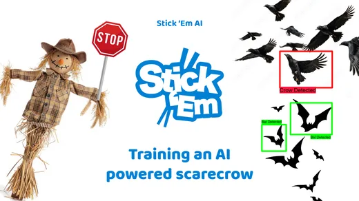 Stick ’Em Academy lesson cover: Training an AI Powered Scarecrow